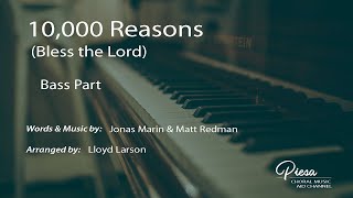 10000 Reasons Bless the LordArr Lloyd Larson  Bass [upl. by Atihcnoc]