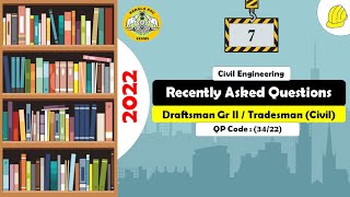 Part 7  Questions asked in 2022  Draftsman Gr IITradesman Gr II Civil QP Code  3422 [upl. by Acsot]