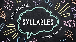 Syllables Explained  ESL CLASS FOR YOU [upl. by Nolek301]