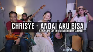 KERONCONG  Chrisye  Andai Aku Bisa cover Remember Entertainment [upl. by Lyrehc]