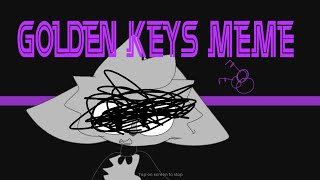 GOLDEN KEYS ANIMATION MEME credits to flocky walker backstory of boss grisley [upl. by Madden]