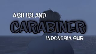 ASH ISLAND  CARABINER INDO SUB [upl. by Otsuj990]