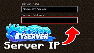 EyServer IP  Minecraft Server [upl. by Arahat]