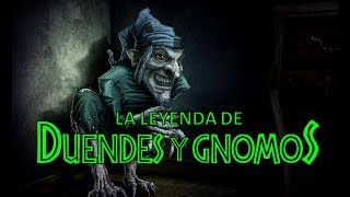 DUENDES y GNOMOS ¿Elementales o Seres DesconocidosCriptozoologia [upl. by Anirdna]