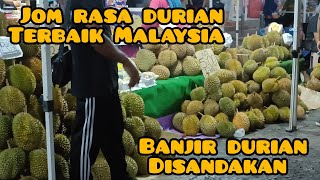 Durian terbaik Malaysia di Sandakan [upl. by Ynottirb512]