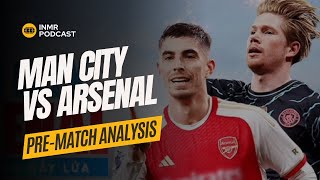 Manchester City vs Arsenal Preview  Premier League PreMatch Analysis and Prediction  INMR PODCAST [upl. by Ytissac]