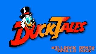 WillRock  Apollo Duck DuckTales quotThe Moonquot Remix [upl. by Itnaihc]