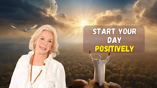 20 Min Morning Affirmation For SelfHealing amp Prosperity  Louise Hay [upl. by Amaj]