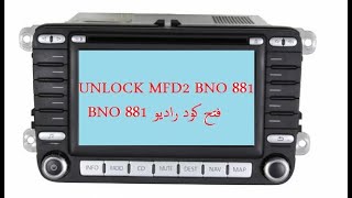 UNLOCK MFD2 DVD FIS BY BLAUPUNKT VWZ1Z7E BNO881 فتح كود راديو [upl. by Ardnuaet]