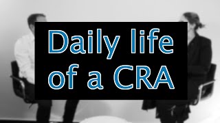 GCPMindset Daily life of a CRA [upl. by Oenire]