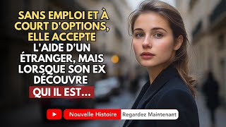 SANS EMPLOI ET À COURT DOPTIONS ELLE ACCEPTE LAIDE DUN ÉTRANGER MAIS LORSQUE SON EX DÉCOUVRE [upl. by Ainegue]