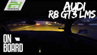 Marco Seefried  Onboard  Audi R8 GT3 LMS  24hQualirennen 9 Training Nacht  Nordschleife [upl. by Elke]