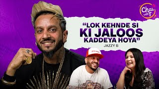 Jazzy B Interview  30 Years of Music Nostalgia Lessons Learnt  Chai with T  Tarannum Thind [upl. by Charla99]