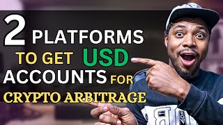 2 Platforms That Will Give You USD Bank Account For Crypto Arbitrage Trading  Earn 250 Per Day [upl. by Eenor]