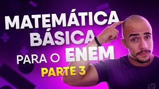 Matemática Básica para o ENEM  Parte 3 Razão e Proporção [upl. by Itnuahsa63]