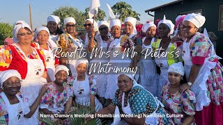 Road to Mrs amp Mr Pieters MatrimonyNamaDamara wedding Namibian WeddingUisNamibian CulturePart 3 [upl. by Brackely235]