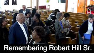 Remembering Robert Hill Sr 5271932  7102024 [upl. by Gerardo]