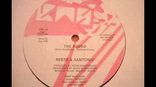 REESE amp SANTONIO  The Sound 1987 Original [upl. by Nylazor]