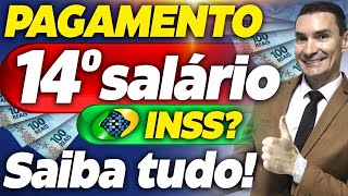 PAGAMENTO 14º SALÁRIO INSS foi APROVADO QUANDO será PAGO o 14º salário dos APOSENTADOS [upl. by Halladba64]