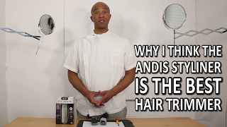 Why I believe The Andis Styliner 2 is The Best Hair Trimmer Ever [upl. by Ardys547]