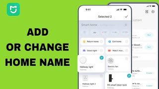 How To Add Or Change Home Name On Mi Home App [upl. by Nosnej]