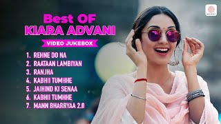 Kiara Advani Best Songs  Ranjha  Raataan Lambiyaan  Mann Bharryaa 20  Latest Romantic Songs [upl. by Glynis]