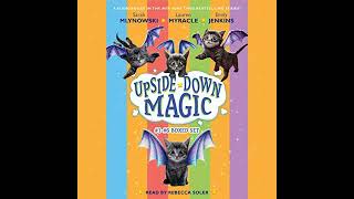 Upside Down Magic Collection Books 16 [upl. by Vod252]