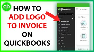 How to Add Logo to Invoice on Quickbooks [upl. by Adnuhsal345]