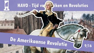 09 Pruiken en Revoluties  De democratische revoluties  De Amerikaanse Revolutie [upl. by Justino40]