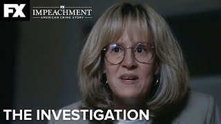 The Investigation  Impeachment American Crime Story  Ep 9  FX [upl. by Ahsii729]