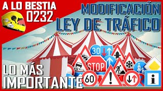 😡 NUEVA LEY DE TRÁFICO Y SUS BURRADAS DESTERRADO 🚫 A LO BESTIA 231 Todo preparado para los peajes [upl. by Ahtel]