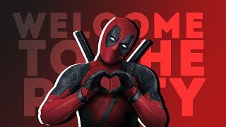 DEADPOOL 2  welcome to the party [upl. by Tine]