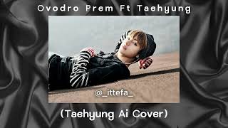 Ovodro Prem Ft Taehyng Ai Cover Requested aicover bts btsaicover taehyung taehyungbts army [upl. by Siulegroj]