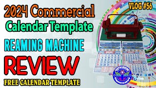 2024 COMMERCIAL CALENDAR TEMPLATE  REAMING MACHINE REVIEW  FREE CALENDAR TEMPLATE [upl. by Livvi]