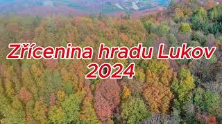 Zřícenina hradu Lukov 2024 [upl. by Galvan]