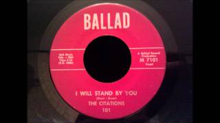 Citations  I Will Stand By You  Rare Soulful St Louis Balld [upl. by Durrace914]