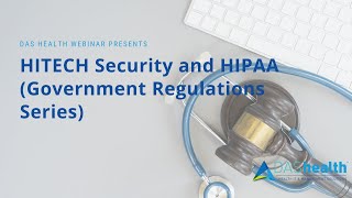 HITECH Security and HIPAA Government Regulations Series [upl. by Ramsay86]