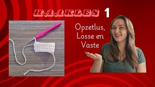 Haakles 1 Opzetlus Losse en Vaste haken [upl. by Carol]