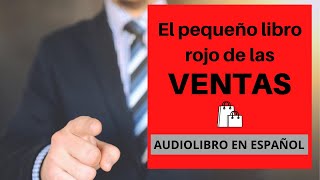 El libro Rojo De Las Ventas  Audiolibro completo en español [upl. by Adelaja449]