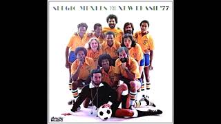 SERGIO MENDES AND THE NEW BRASIL 77  THE REAL THING  LOVE CITY  1977 [upl. by Hseham574]