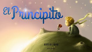 🤴🏼 EL PRINCIPITO 🦊 SaintExupéry audiolibro completo [upl. by Gnoz]