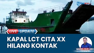 Armada TNI AL Dikerahkan Cari Kapal LCT Cita XX Hilang Kontak Bawa Bahan Bangunan BTS dari Timika [upl. by Rozalie]