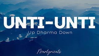 UNTIUNTI  UP DHARMA DOWN Lyrics [upl. by Ateinotna]