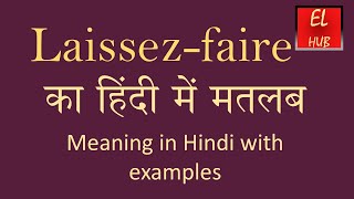 Laissez faire meaning in Hindi [upl. by Adolpho9]