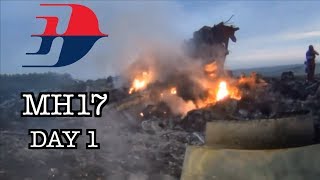 MH17  3 Weeks at the Crash Site DAY1 JUL17 [upl. by Cadmann]