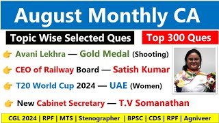 August Monthly Current Affairs 2024  Top 300 MCQs  August 2024 Monthly current affairs [upl. by Donny]