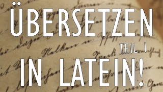 Latein Übersetzen Fortgeschrittene lernen Teil 1 [upl. by Tanny800]