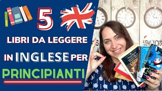 Corso di Inglese 5 LIBRI DA LEGGERE IN INGLESE 🇬🇧 PER PRINCIPIANTI [upl. by Groh]