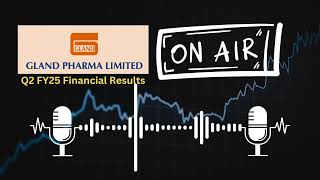 Gland Pharma Ltd Q2 FY25 Financial Results Key Highlights and Insights [upl. by Enybor568]