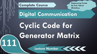 Generator Matrix of Cyclic Code with Example in Digital Communication by Engineering Funda [upl. by Egroj843]